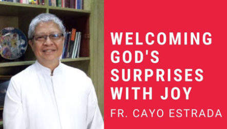 JCL 2021: WELCOMING GOD’S SURPRISES WITH JOY by Fr. Cayo Estrada