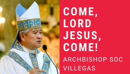 JCL 2021: COME, LORD JESUS, COME! by Archbishop Soc Villegas
