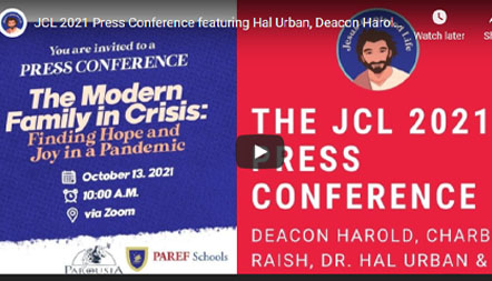 JCL 2021 Press Conference featuring Hal Urban, Deacon Harold, Charbel Raish & Dr. Raul Nidoy