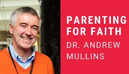 JCL 2021: PARENTING FOR FAITH by Dr. Andrew Mullins