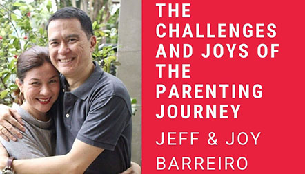 JCL 2021: THE CHALLENGES AND JOYS OF THE PARENTING JOURNEY by Jeff & Joy Barreiro