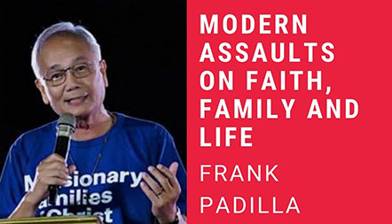 JCL 2021: MODERN ASSAULTS ON FAITH, FAMILY AND LIFE by Frank Padilla
