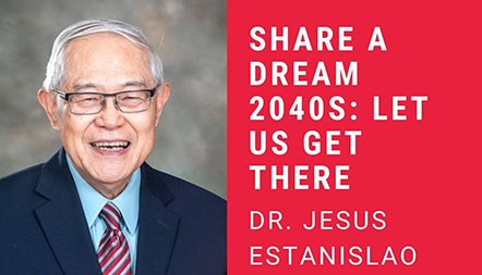 JCL 2021: SHARE A DREAM 2040s – LET US GET THERE by Dr. Jesus Estanislao
