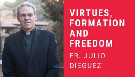 JCL 2021: Virtues: formation and freedom by Fr. Julio Diéguez